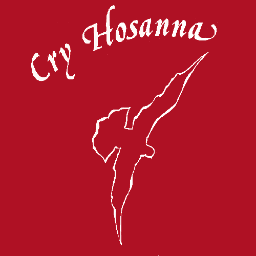 Cry Hosanna Cry Hosanna